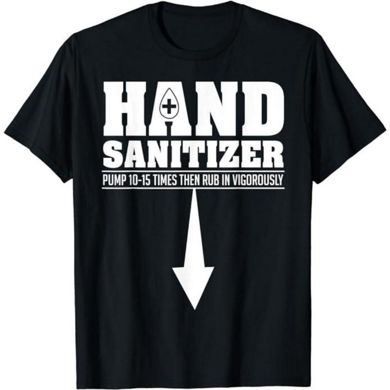 Funny Dark Humor Shirts For WoMen, Hand Sanitizer Funny Sarcastic Adult Humor Dirty Jokes T-Shirt Menswear Casual Cotton Smooth Tee