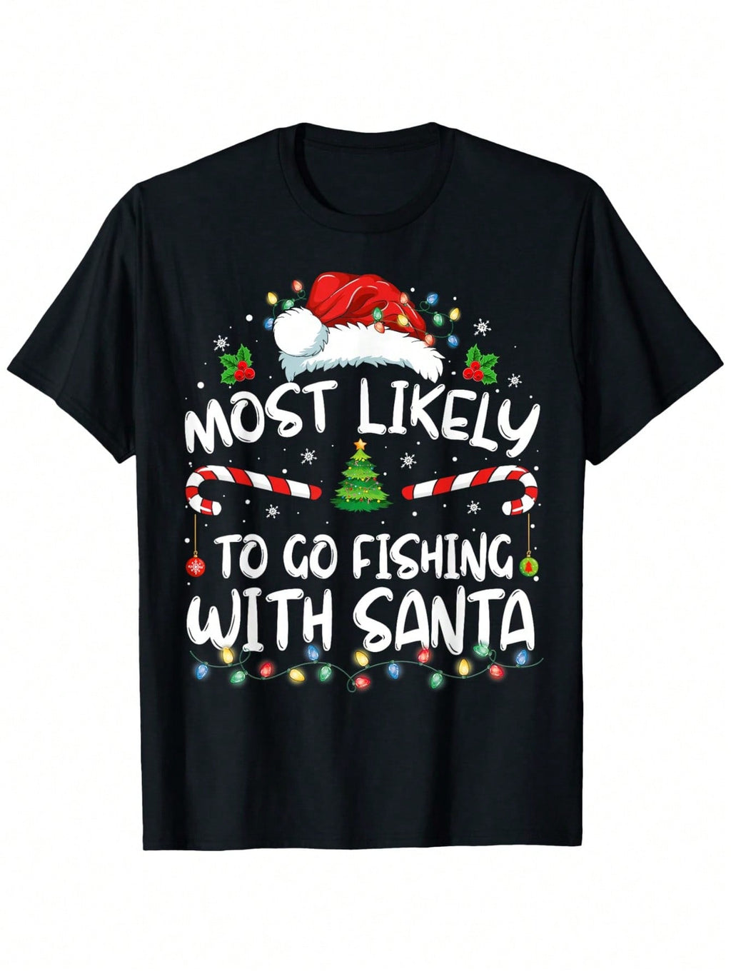 Most Likely To Go Fishing With Santa Fishing Lover Christmas T-Shirt, Unisex Cotton Casual Round Neck Outdoor Short Sleeve T-Shirt With Slight Stretch, Slightly Elastic, 100%Cotton, S-XXXL,Short Sleeved Shirt, Essential For Summer And Spring, Loose Casual