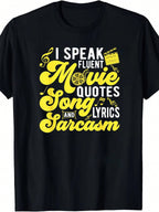 Men'S I Speak Fluent Movie Quotes, Song & Sarcasm Cotton T-Shirt - Casual Short Sleeve Crew Neck Tee With Geometric Print, Black, 180gm² Smooth Texture, Perfect For Cinema Lovers,Short Sleeved Shirt, Essential For Summer And Spring, Loose Casual Round Nec