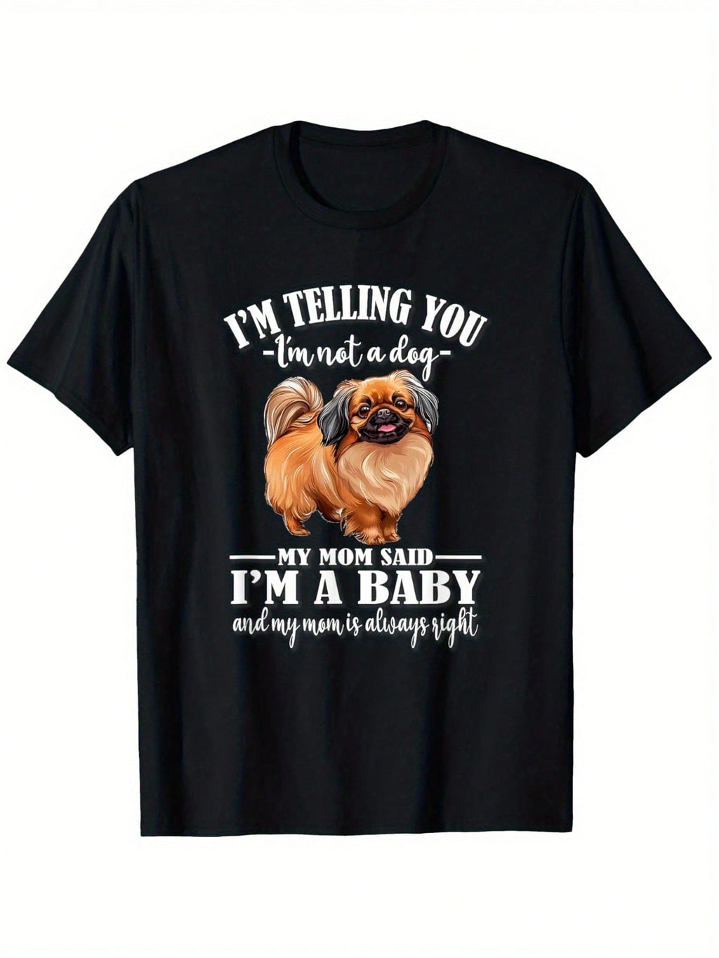 Cute Mom Says I'm A Pekingese Lover T-Shirt, 100% Cotton, Single Side Printed, Black Short Sleeve T-Shirt, Birthday Festivals Gift For Men Women Family Friends, S-XXXL, 1pc, Fabric Weight 180g,Short Sleeved Shirt, Essential For Summer And Spring, Loose Ca
