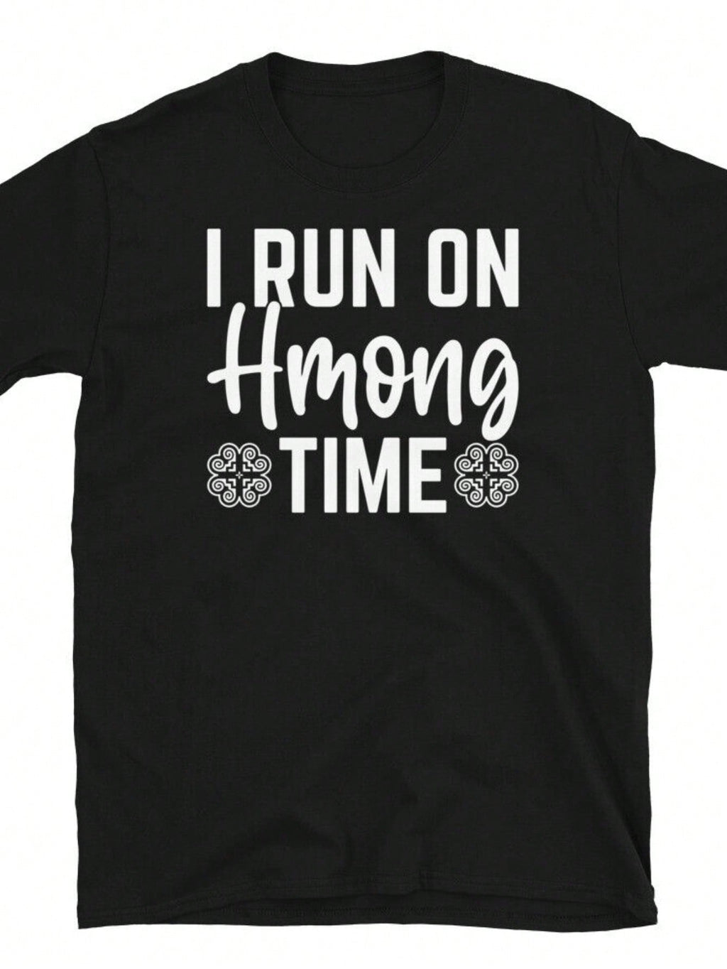 I Run On Hmong Time Unisex Cotton T-Shirt – Casual Short-Sleeve, Black With White Text & Snowflake Design, Regular Fit, Machine Washable, All-Season Comfort,Short Sleeved Shirt, Essential For Summer And Spring, Loose Casual Round Neck, Men's Letter Printe
