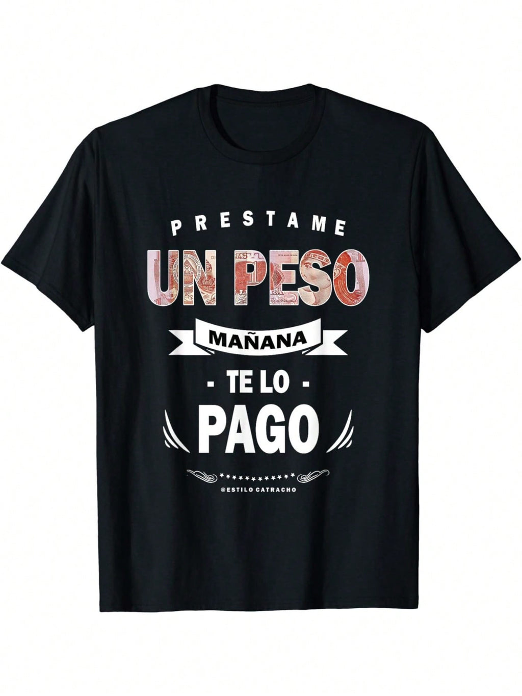 Men's Honduras Graphic T-Shirt - 100% Cotton Crew Neck, Breathable & Lightweight, Black With Bold PRESTANE UN PESO MANA TE PAGO & Wings Print, Casual Bohemian Style, Machine Washable, Regular Fit Short Sleeve Tee For Casual Attire,100% Pure Cotton Short S