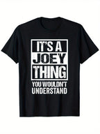 It's A Joey Thing You Wouldn't Understand T-Shirt - 100% Cotton 220gsm Casual Graphic Tee With Tropical Print, Regular Fit Short Sleeve Shirt For Women, Dads & Friends (S-XXXL), Unisex Clothing, Playful Design, Comfortable Fabric,100% Pure Cotton Short Sl