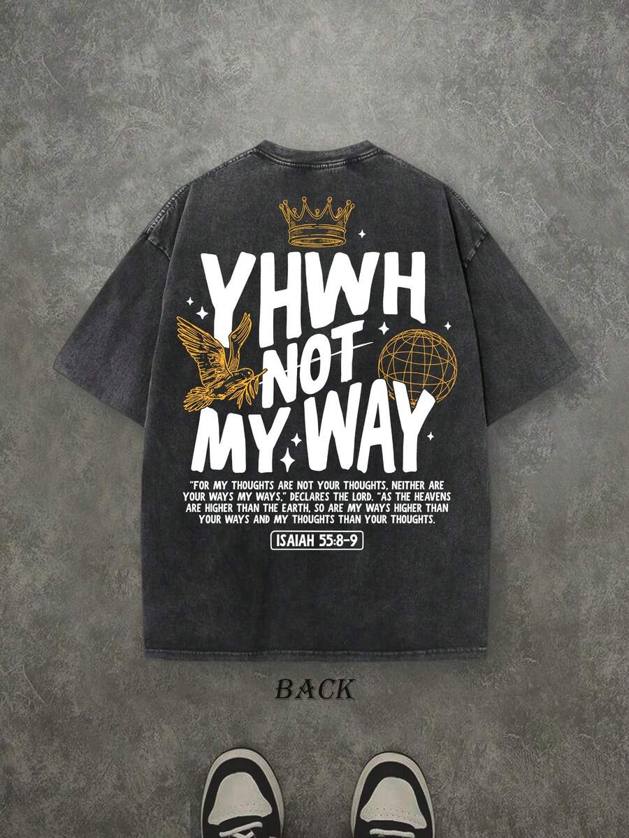 Retro Washed T-Shirt Double Sided Printed (230 Pure Cotton T-Shirt) 'YHWH NOT MYWAY'  Letter And Crown Pattern Print, Men's T-Shirt, Men's Casual, Comfortable, Fashionable T-Shirt, Street Style Cotton