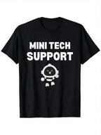 Funny Mini Tech Support Graphic T-Shirt - Tech Support Robot Design, Heavyweight 180gsm Cotton Shirt For IT Professionals, Students, Nerds - Casual Casual Attire (Sizes S-XXXL) - Perfect Gift For Tech Enthusiasts, Geek Culture Clothing, Playful Print Desi