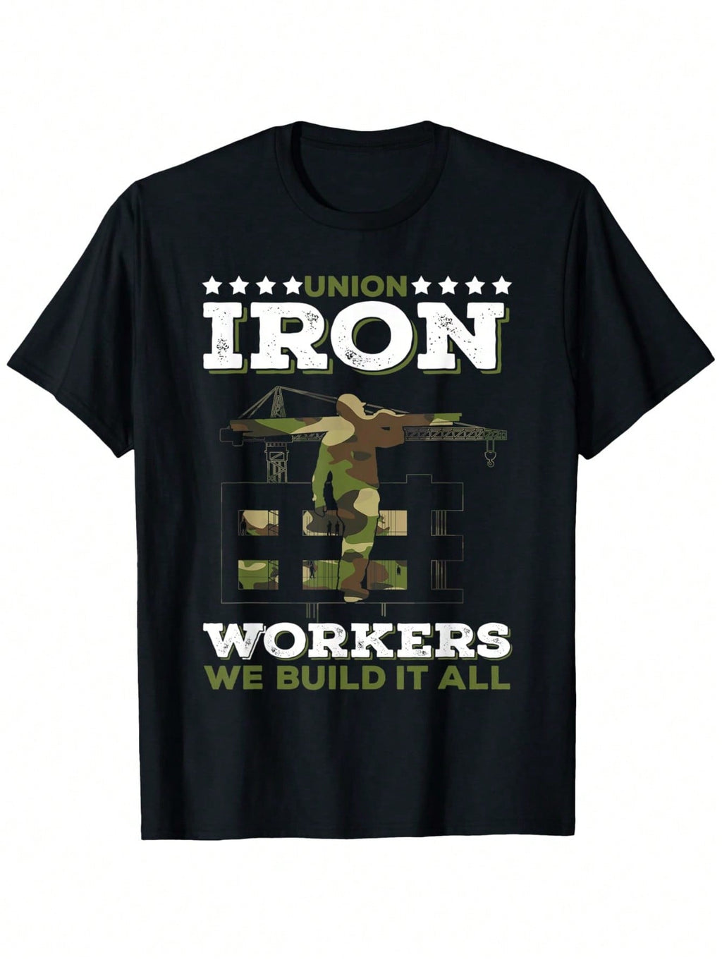 Union Iron Workers T-Shirt - Labor Day Graphic Print We Build It All Design, 100% Cotton 180gsm, Loose Fit Round Neck, Black, S-XXXL, Union Apparel, Casual Labor Tee, Comfortable Fit, Workwear Apparel, Statement Shirt, Durable Material, Printed Tee, Trade