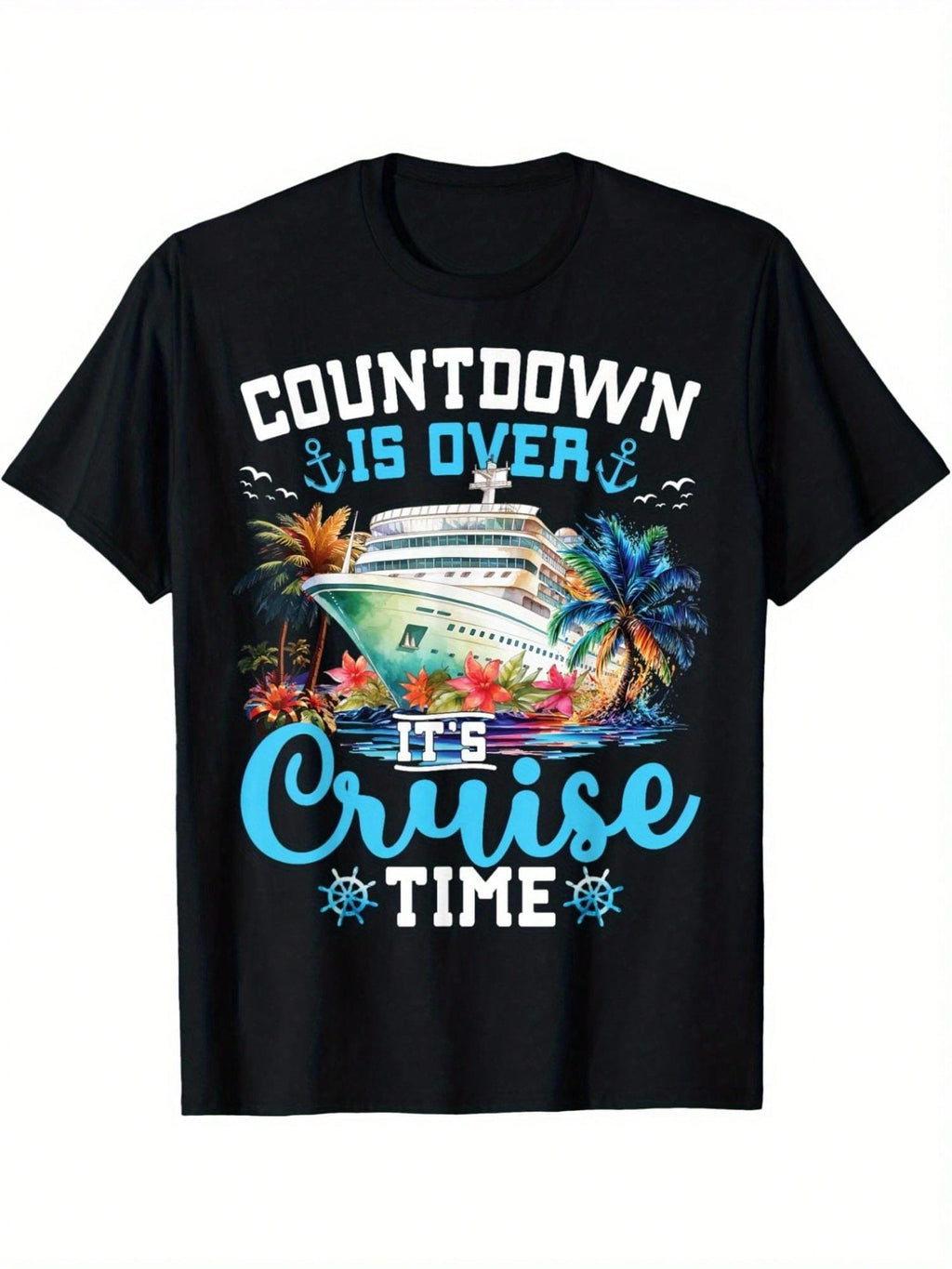 Countdown Is Over Its Cruise Time Funny Cruise Vacation Trip Classic Crewneck Short-Sleeve T-Shirt, 180g Cotton, One Print Funny Christmas Shirt Christmas Gift For Summer And Fall,100% Pure Cotton Short Sleeved Shirt, Essential For Summer And Spring, Loos