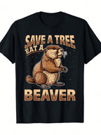 Men's Save A Tree, Eat A Beaver Humorous T-Shirt - 100% Cotton, Short Sleeve, Crew Neck, Machine Washable, Black With Graphic Beaver Design,100% Pure Cotton Short Sleeved Shirt, Essential For Summer And Spring, Loose Casual Round Neck, Men's Letter Printe
