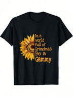 Be A Gammy Special Grandma T-Shirt - 100% Cotton, Perfect Gift For Men, Women, Family & Friends On Halloween, Thanksgiving, Christmas - Sizes S-XXXL, Black, Casual WearSeasonal FashionAll-Season T-Shirt,100% Pure Cotton Short Sleeved Shirt, Essential For