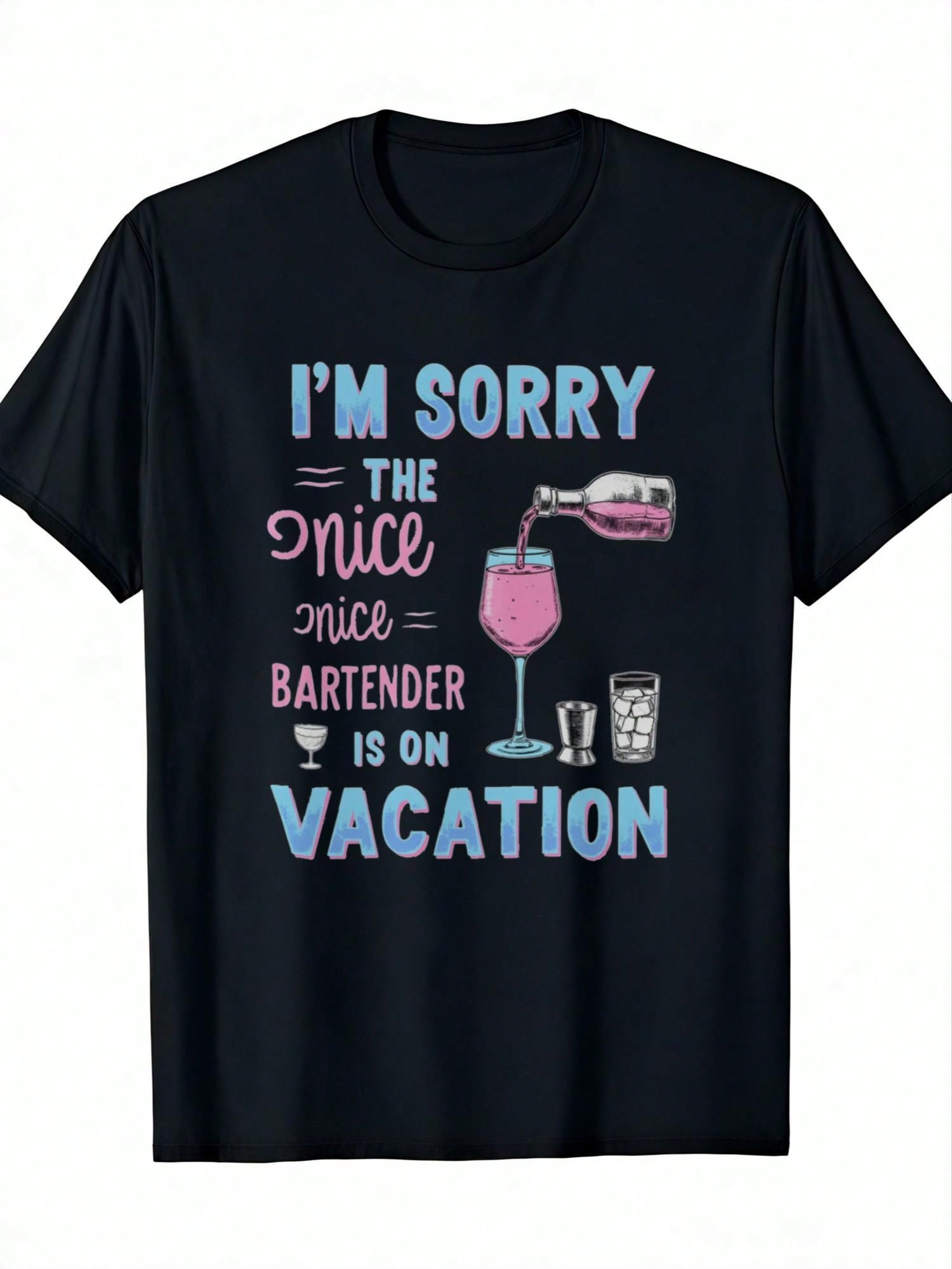Funny Bartending Gift T-Shirt - I'm Sorry The Nice Bartender Is On Vacation Graphic Print, 100% Cotton Unisex Tee For Men & Women, Black Short Sleeve Casual Shirt With Vibrant Cocktail Design, Machine Washable, Funny Bartender Shirts, Humorous Clothing, P