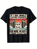 Funny 'If I Die While Lifting Weights' Gym T-Shirt - Unisex Cotton, Casual Round Neck, Short Sleeve With Slight Stretch, 100% Cotton, S-XXXL, Black With Weightlifting Graphic & Text Design,100% Pure Cotton Short Sleeved Shirt, Essential For Summer And Spr
