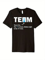 Funny There's An I In Team Sarcastic Office Humor T-Shirt For Men & Women - 100% Crew Neck Casual Summer Work Tee With Funny Team Saying, Comfortable Slightly Elastic Fit, Sizes S-XXXL (Ideal Gift For Coworkers) - White With Black Print, Machine Washable,