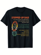 Stepped Up Dad One Who Made The Choice To Love Fathers Day T-Shirt, Comfortable Outdoor, Casual Top Casual Summer WearCrew Neck Tshirt, Men'S Summer Clothes, Slightly Elastic, 100%Cotton, S-XXXL,100% Pure Cotton Short Sleeved Shirt, Essential For Summer A