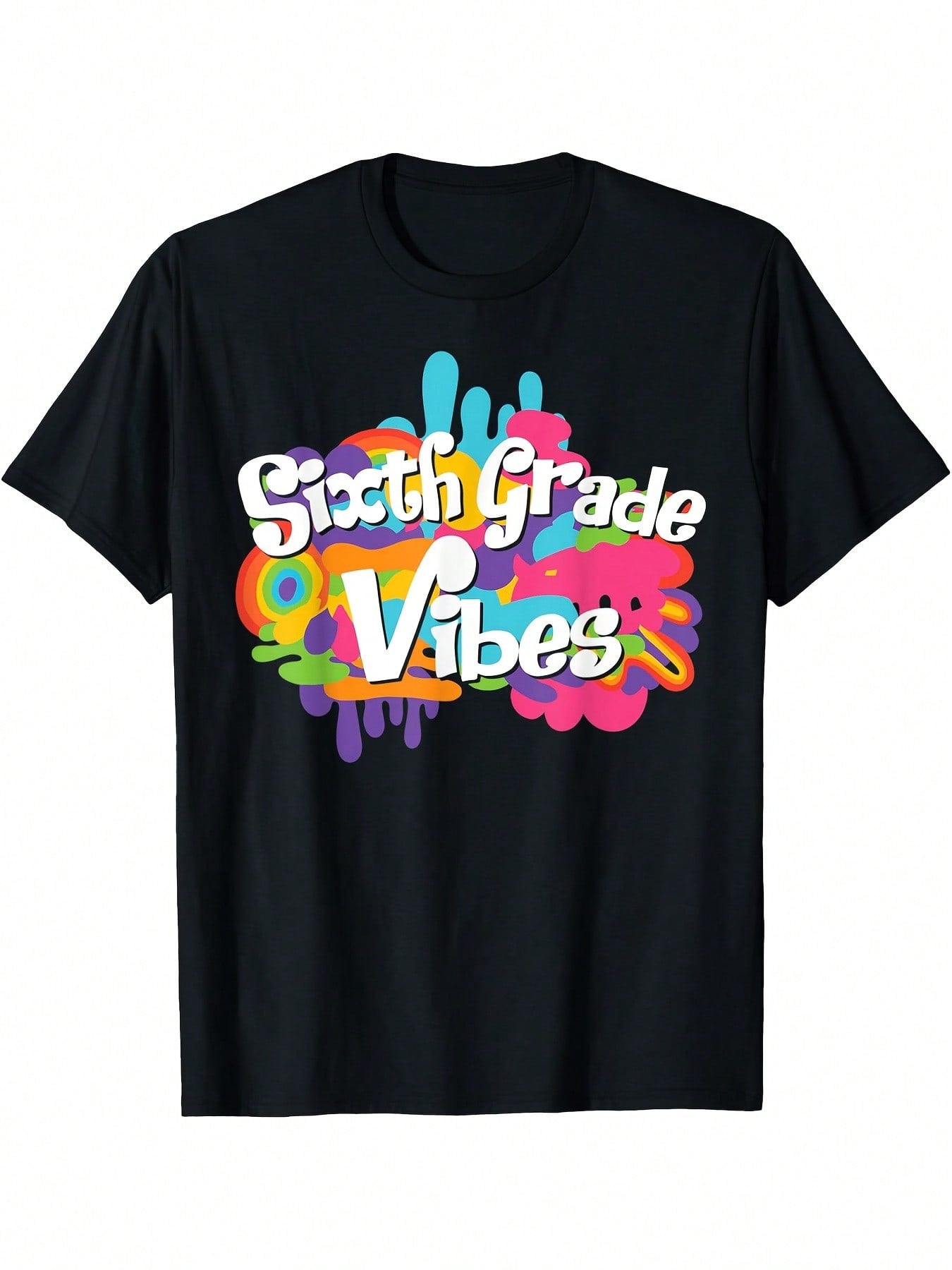 Sixth Grade Vibes T-Shirt - Colorful Floral & Splash Design, Black Short Sleeve Tee For 6th Graders, Back To School Gift, Casual Round Neck Tshirt, Perfect For Outdoor