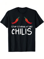 Funny Chili Pepper Graphic Tee - Stop Staring At My Chilis Saying - Black Shirt With Red Peppers - Regular Fit Short Sleeve T-Shirt For Spicy Food Lovers, Funny Gifts For Chefs & Chiliheads - Machine Washable Casual Casual Attire, Humorous Apparel, Playfu