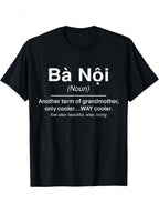 Funny Vietnamese Grandma T-Shirt - Ba Noi Definition Funny Graphic Tee, Black With White Text - Casual Everyday Shirt For Vietnamese-American Family Gifts - Machine Washable Digital Print Apparel, Humorous Clothing, Bold Text Design, Comfortable Fabric, S
