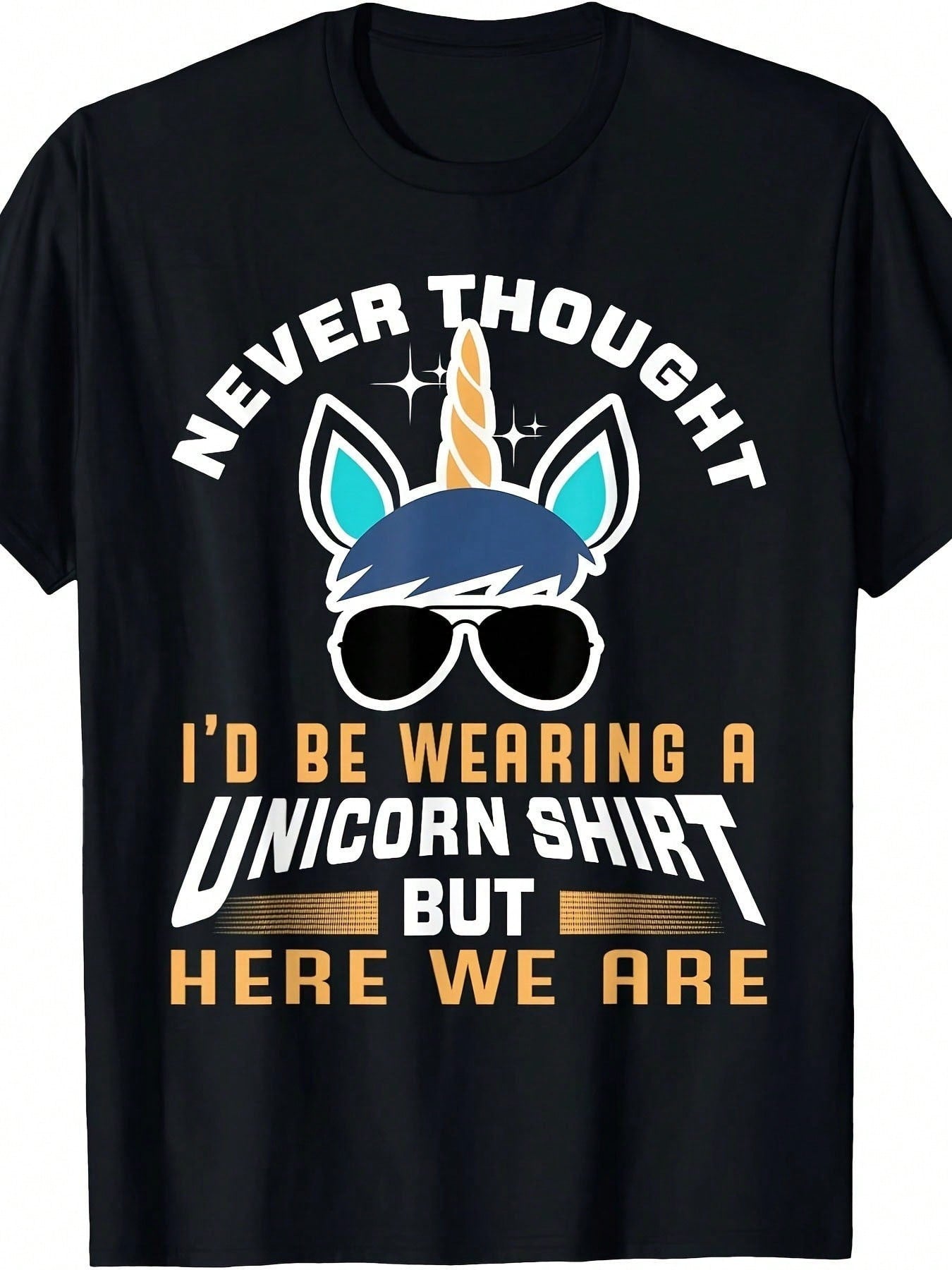 MenS Funny Unicorn Graphic TShirt Never Thought Id Wear A Unicorn Shirt Saying Soft Breathable Cotton Crew Neck Tee BirthdayChristmas Gift For Dad Grandpa Brother Casual Casual Attire Funny Unicorn Apparel For Adults Unicorn Birthday Outfit Humorous Cloth
