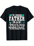 Funny I'm Proud Father In Law Dad T-Shirt - Black With White & Pink Print, Casual Short Sleeve Round Neck Tee For Father'S Day Gift, Humorous Novelty Apparel For Men, Father'S Day Gift Idea Playful Text Design Durable Print Shirt, Funny T Shirts,100% Pure