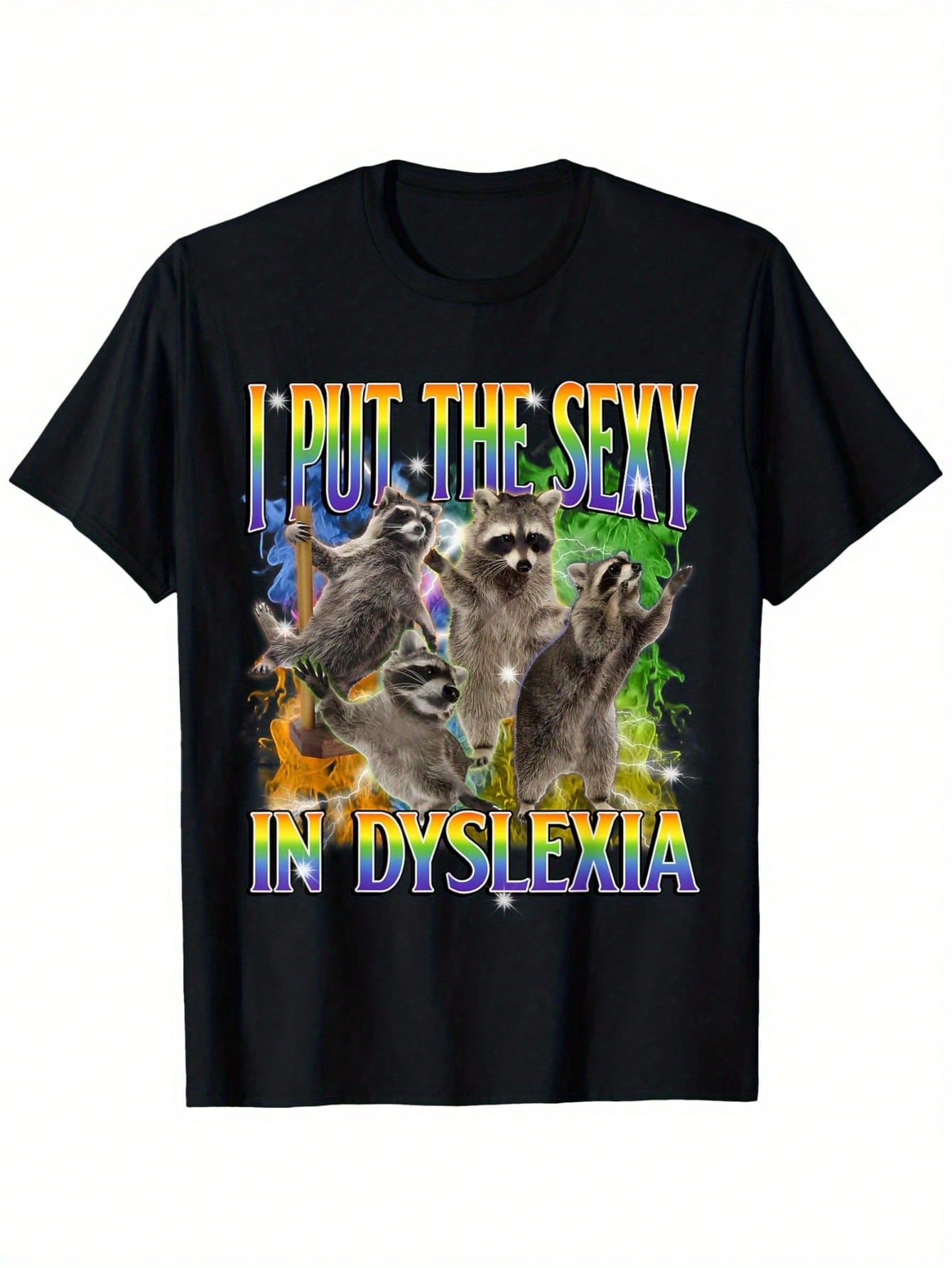 I Put The Sexy In Dyslexia Silly Weird Raccoon Meme Unhinged T-Shirt, Mens Clothes, Mens T Shirts 100%Cotton, S-XXXL,100% Pure Cotton Short Sleeved Shirt, Essential For Summer And Spring, Loose Casual Round Neck, Men's Letter Printed T-Shirt