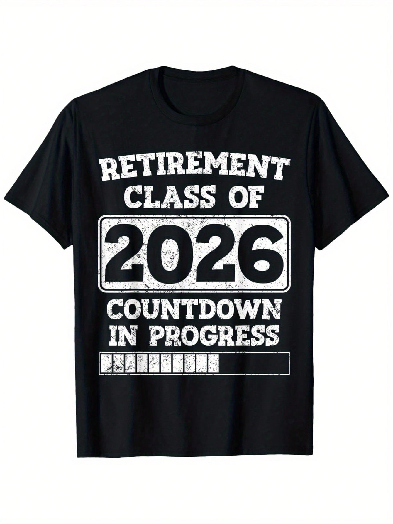 Retirement Countdown Class Of 2026 Funny Tee - Unisex Cotton Casual T-Shirt, Black With White Text & Progress Bar Design, Soft & Stretchy Round Neck Short Sleeve, Machine Washable, Sizes S-XXXL, Casual Wear Humorous Tee Comfortable Fit,100% Pure Cotton Sh