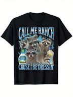 Funny Raccoon Meme Call Me Ranch Graphic T-Shirt - 100% Cotton Relaxed Fit Unisex Adult Tee With Fashion Glasses & Ranch Dressing Design, Machine Washable Casual Humor Apparel (Sizes S-XXXL), Raccoon Shirt, Casual Wear, Playful Design, Durable Print,100%