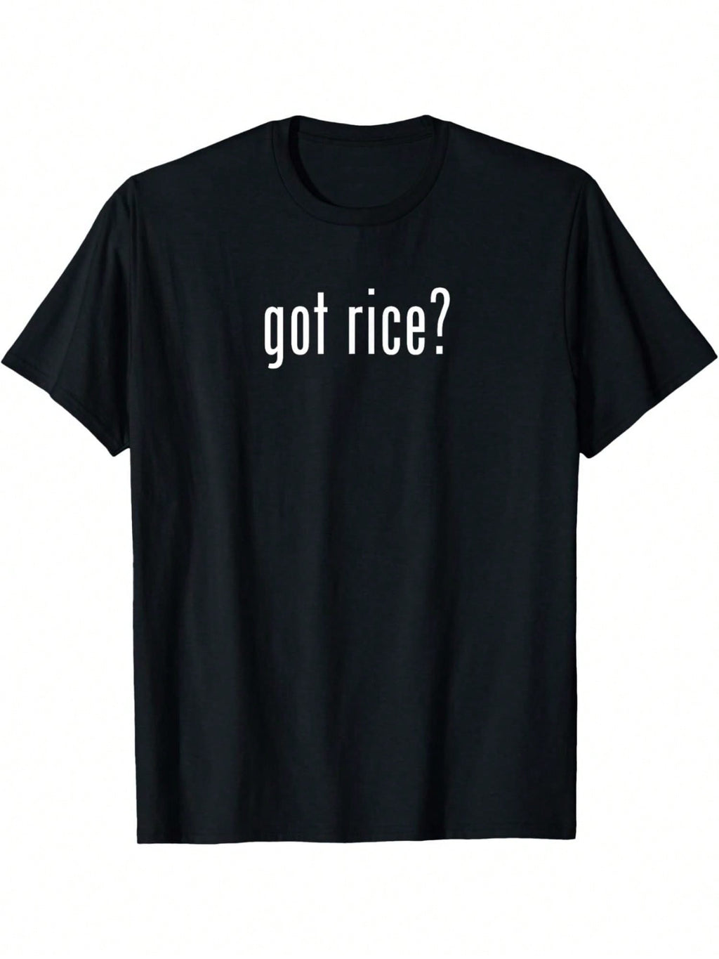 Got Rice Funny Asian Meme T-Shirt,100% Pure Cotton Short Sleeved Shirt, Essential For Summer And Spring, Loose Casual Round Neck, Men's Letter Printed T-Shirt