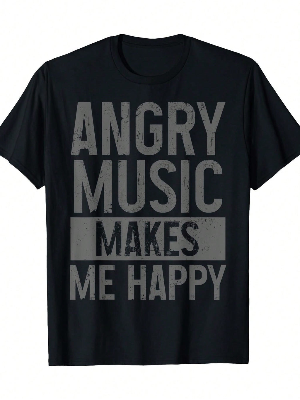 Men's Heavy Metal T-Shirt - Angry Music Makes Me Happy Distressed Graphic Tee - Black With Bold White Lettering - Loose Fit Round Neck - 100% Cotton Shirt For Metalheads, Death Metal Fans, Concerts & Casual Attire - Machine Washable, Rock Band T Shirts, C