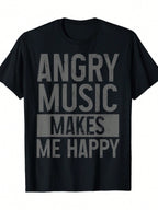 Men's Heavy Metal T-Shirt - Angry Music Makes Me Happy Distressed Graphic Tee - Black With Bold White Lettering - Loose Fit Round Neck - 100% Cotton Shirt For Metalheads, Death Metal Fans, Concerts & Casual Attire - Machine Washable, Rock Band T Shirts, C