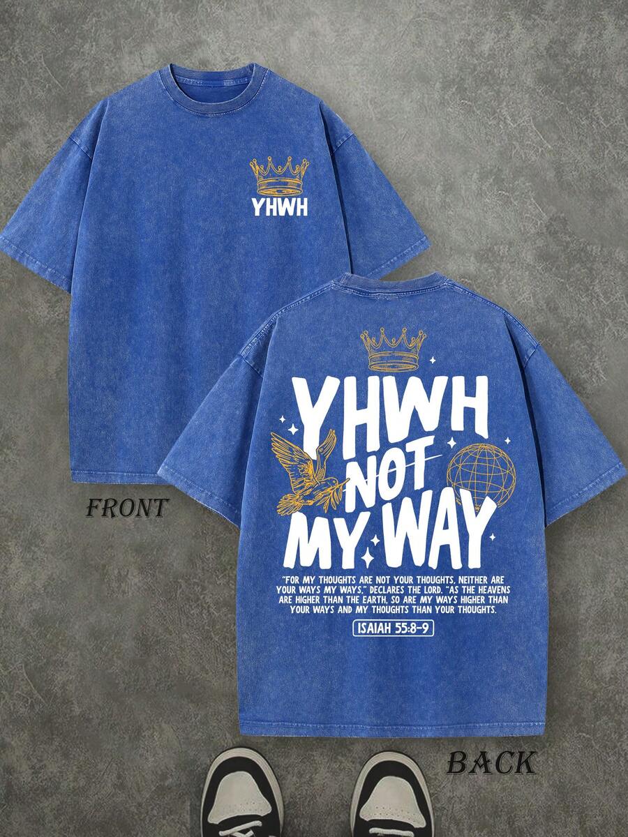 Retro Washed T-Shirt Double Sided Printed (230 Pure Cotton T-Shirt) 'YHWH NOT MYWAY'  Letter And Crown Pattern Print, Men's T-Shirt, Men's Casual, Comfortable, Fashionable T-Shirt, Street Style Cotton
