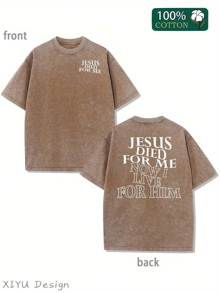 Men's Retro Washed T-Shirt, Jesus Died For Me, Now I Live For Him, Religious Elements, Suitable For Daily Street And Religious Expression Occasions, Comfortable Pure Cotton T-Shirt, Fashionable Design, Street Style