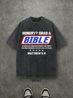 HUNGRY? GRAB A Unisex Washed Christian Shirt, Christian Scripture T-Shirt, Vintage Retro Washed Shirt Single-Sided Printed (230 Heavyweight Pure Cotton T-Shirt)  High Quality Christian T-Shirt, Christian Gifts, Men's And Women's Shirts, Comfortable, Fashi