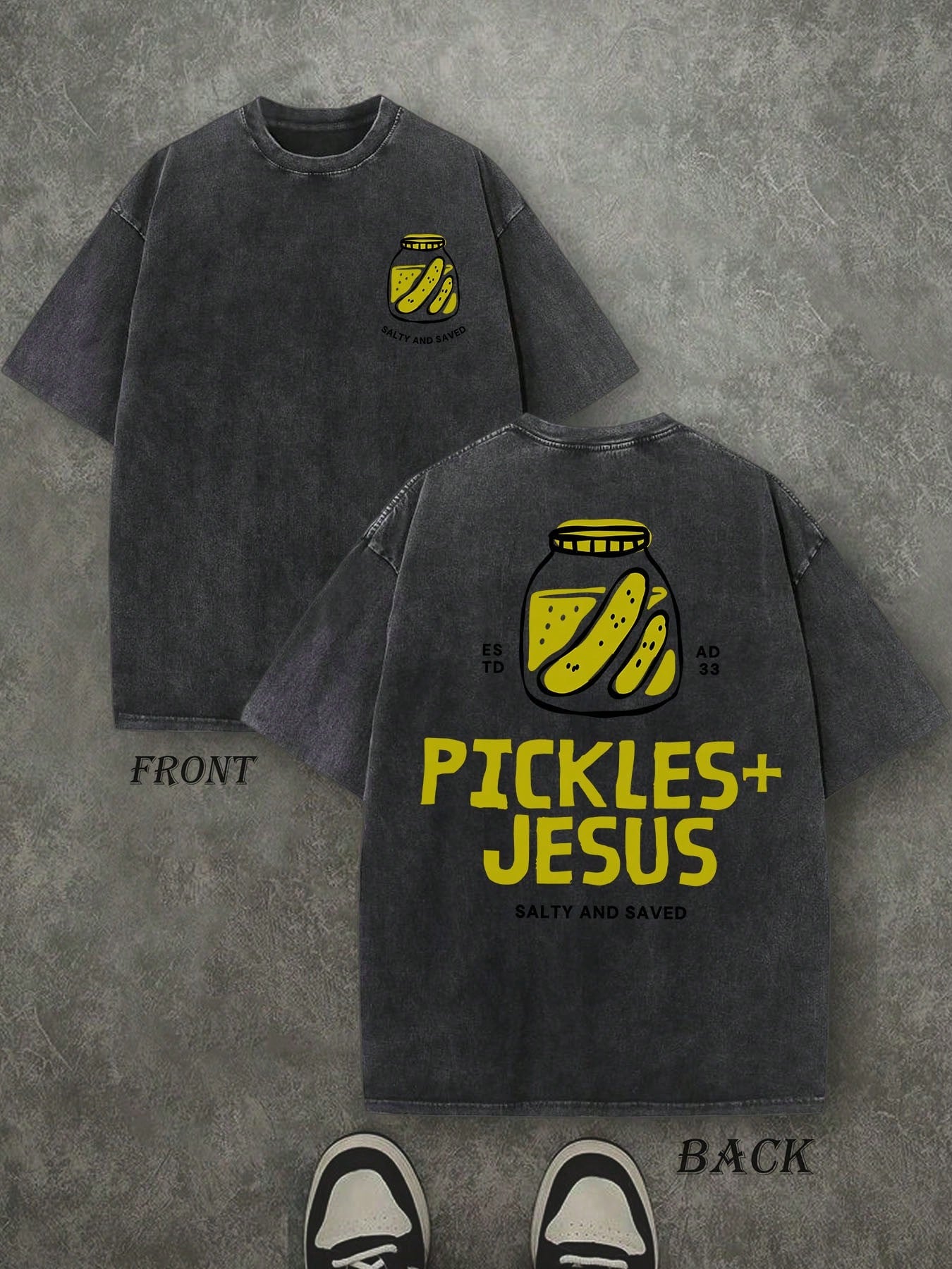 Pickles And Jesus Unisex Washed Christian Shirt, Christian Scripture T-Shirt, Vintage Retro Washed Shirt Double Sided Printed (230 Heavyweight Pure Cotton T-Shirt)  High Quality Christian T-Shirt, Christian Gifts, Men's And Women's Shirts, Comfortable, Fa