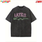 Sarcastic Later Gator Graphic-Shirt- Funny Unisex Loose Fit Tee with Alligator Design, Breathable Washed, Round Neck Short Sleeve Casual Wear& Holiday Parties