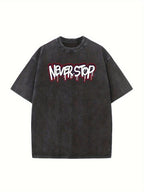 Unisex Washed Cotton Crew Neck T-Shirt with Bold "NEVER STOP" Dripping Letter Graphic - Casual Sports Style, Loose Fit, Breathable Summer Tee for Men & Women, Machine Washable, Soft Texture Shirt