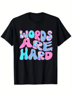 Groovy 'Words Are Hard' Graphic Tee - Unisex 100% Cotton T-Shirt, Black with Colorful Print, S-XXXL, Perfect for Casual Outings, Hiking & Casual Attire