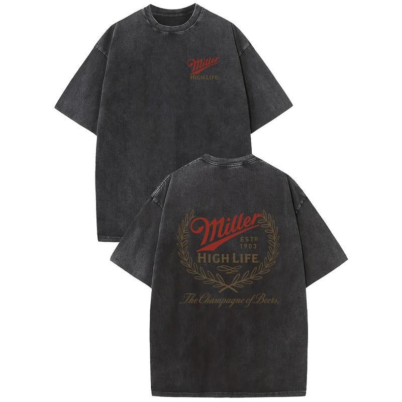 Holafish Miller High Life Champagne Beer Front And Back Graphic Print, Boutique 230g Washed Distressed Batik Thickened Cotton T-shirt, Men's Fashion Casual Cotton T-shirt, Short Sleeve Crew Neck T-shirt