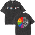 Equality - Inspired Washed T - Shirt for Making a Social Statement